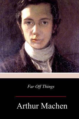 Far Off Things 1979108854 Book Cover