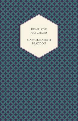 Dead Love Has Chains 1447473302 Book Cover