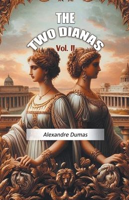 The Two Dianas Vol. II 9368094004 Book Cover