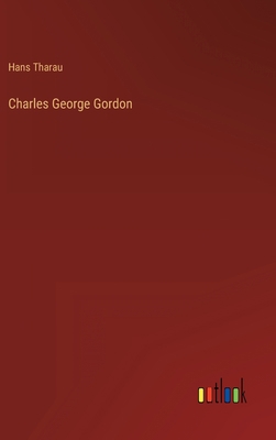 Charles George Gordon [German] 3368607413 Book Cover