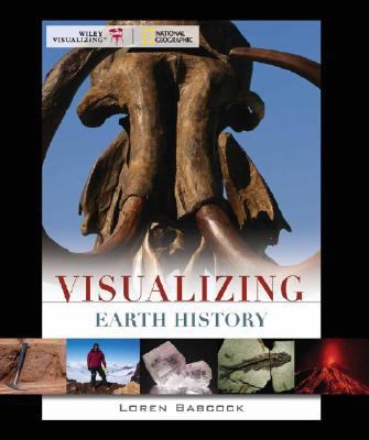 Visualizing Earth History [With CDROM] 0471724904 Book Cover