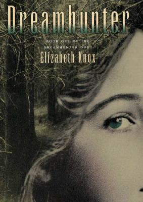 Dreamhunter (The Dreamhunter Duet, Book 1) 0374318530 Book Cover