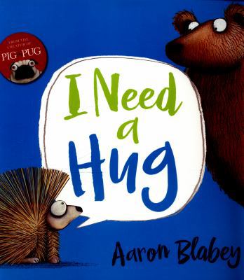 I Need a Hug [Unknown] 1407171585 Book Cover