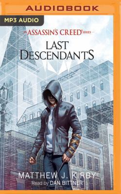 Last Descendants: An Assassin's Creed Novel Series 1536681660 Book Cover