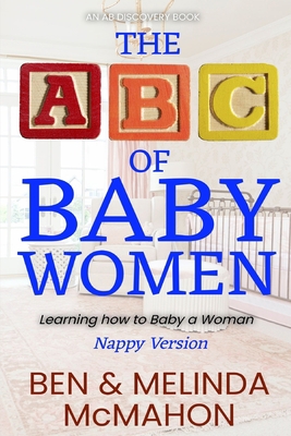 The ABC of Baby Women - nappy version: Learning... B08XZ45JS8 Book Cover