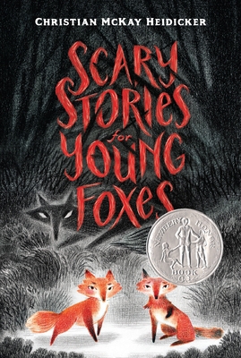 Scary Stories for Young Foxes 1250250447 Book Cover