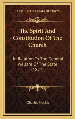 The Spirit and Constitution of the Church: In R... 1165218593 Book Cover