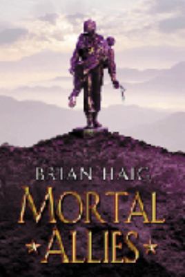 Mortal Allies 0752857819 Book Cover
