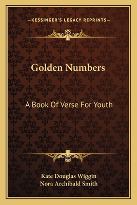 Golden Numbers: A Book of Verse for Youth 116313225X Book Cover