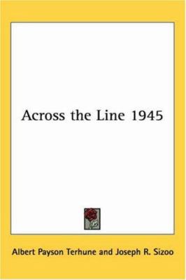 Across the Line 1945 1417982624 Book Cover