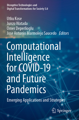 Computational Intelligence for Covid-19 and Fut... 9811637857 Book Cover