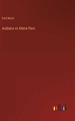 Audiatur et Altera Pars [German] 3368228714 Book Cover