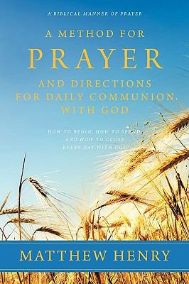 A Method for Prayer and Directions for Daily Co... 1926777085 Book Cover