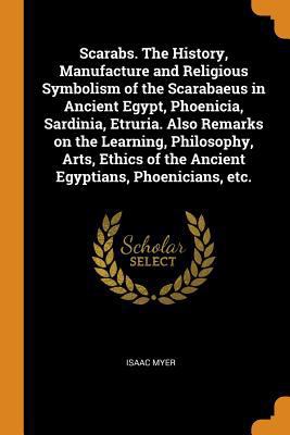 Scarabs. The History, Manufacture and Religious... 0342969684 Book Cover