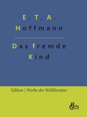 Das fremde Kind [German] 3966378485 Book Cover