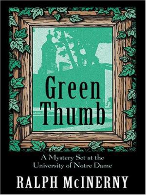Green Thumb: A Mystery Set At The University Of... [Large Print] 0786271744 Book Cover