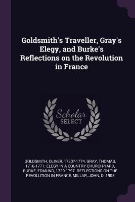 Goldsmith's Traveller, Gray's Elegy, and Burke'... 1379048338 Book Cover