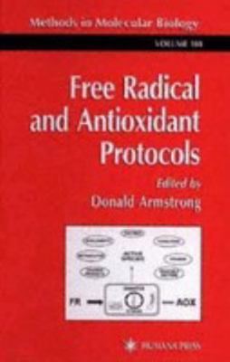 Free Radical and Antioxidant Protocols. Methods... 058523566X Book Cover