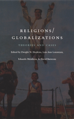 Religions/Globalizations: Theories and Cases 0822327856 Book Cover
