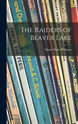 The Raiders of Beaver Lake 1014170125 Book Cover