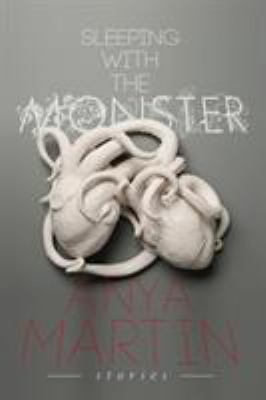 Sleeping With the Monster: Stories 1590217004 Book Cover