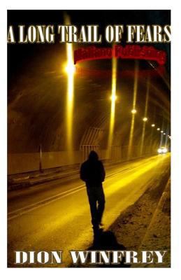 A Long Trail of Fears 1518820441 Book Cover