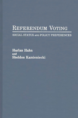 Referendum Voting: Social Status and Policy Pre... 031325611X Book Cover