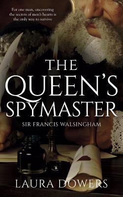 The Queen's Spymaster: Sir Francis Walsingham 1983865273 Book Cover