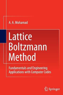 Lattice Boltzmann Method: Fundamentals and Engi... 1447160991 Book Cover