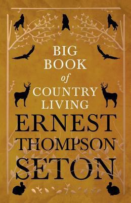 Big Book of Country Living 152870634X Book Cover