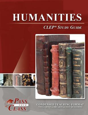 Humanities CLEP Test Study Guide 1614330158 Book Cover