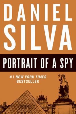 Portrait of a Spy: Gabriel Allon, Book 11 1443456535 Book Cover