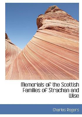 Memorials of the Scottish Families of Strachan ... [Large Print] 0554436671 Book Cover