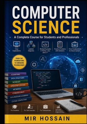 Computer Science: A Complete Course for Student... B0H8GKQYJJ Book Cover