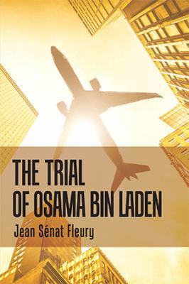 The Trial of Osama Bin Laden 1796020338 Book Cover