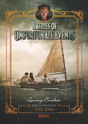 A Series of Unfortunate Events: The End 0062865153 Book Cover