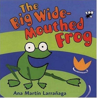 The Big Wide-Mouthed Frog 0763608076 Book Cover