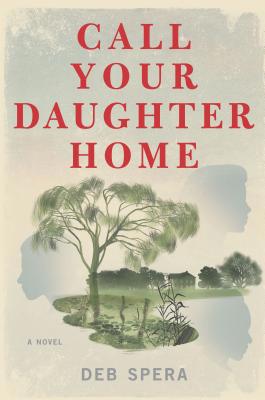 Call Your Daughter Home 0778307743 Book Cover