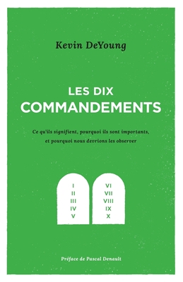 Les dix commandements: Ce qu'ils signifient, po... [French] 2890823458 Book Cover