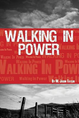 Walking In Power 1491237716 Book Cover