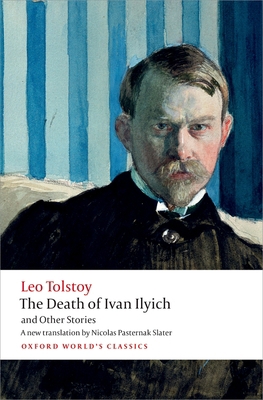 The Death of Ivan Ilyich and Other Stories B01M3NGBNW Book Cover