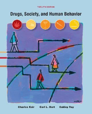 Drugs, Society, and Human Behavior 0073529613 Book Cover