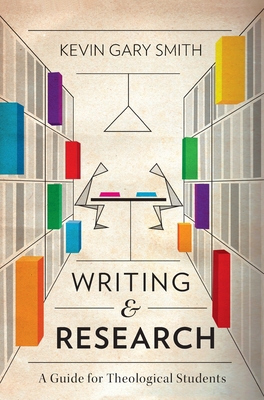 Writing and Research: A Guide for Theological S... 1839731281 Book Cover