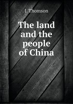 The land and the people of China 5518763212 Book Cover