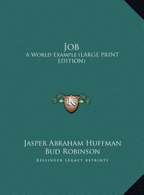 Job: A World Example (Large Print Edition) [Large Print] 1169943721 Book Cover