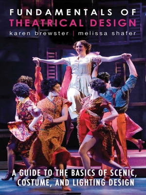 Fundamentals of Theatrical Design: A Guide to t... 1581158491 Book Cover