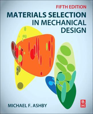 Materials Selection in Mechanical Design 0081005997 Book Cover