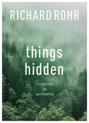 Things Hidden: Scripture As Spirituality 0281083665 Book Cover