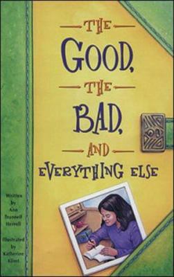 The Good, the Bad, and Everything Else: Challen... 0769904394 Book Cover