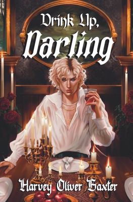 Drink Up, Darling 1739520890 Book Cover